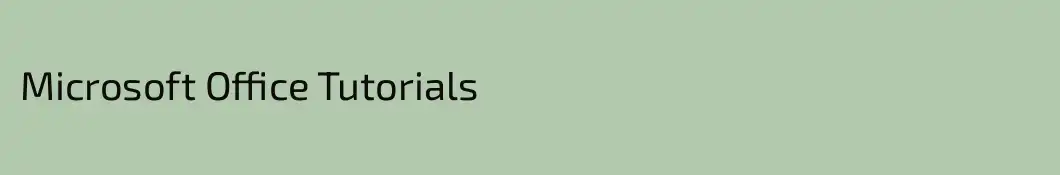 Microsoft Office Tutorials